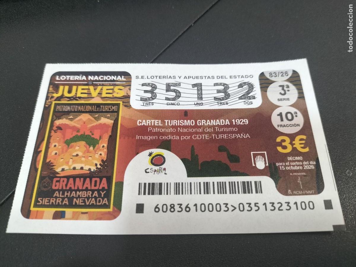 Loter&iacute;a nacional: 1 DECIMO LOTERIA NACIONAL JUEVES 15 OCTUBRE 2026 83/26 CARTEL TURISMO GRANADA 1929