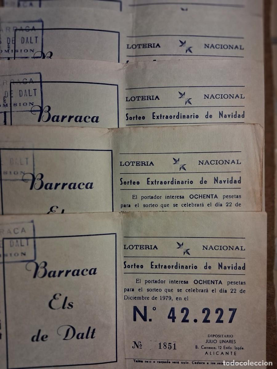 Loter&iacute;a nacional: LOTE DE CUATRO PAPELETAS, LOTERIA NAVIDAD DE 1979, BARRACA ELS DALT.