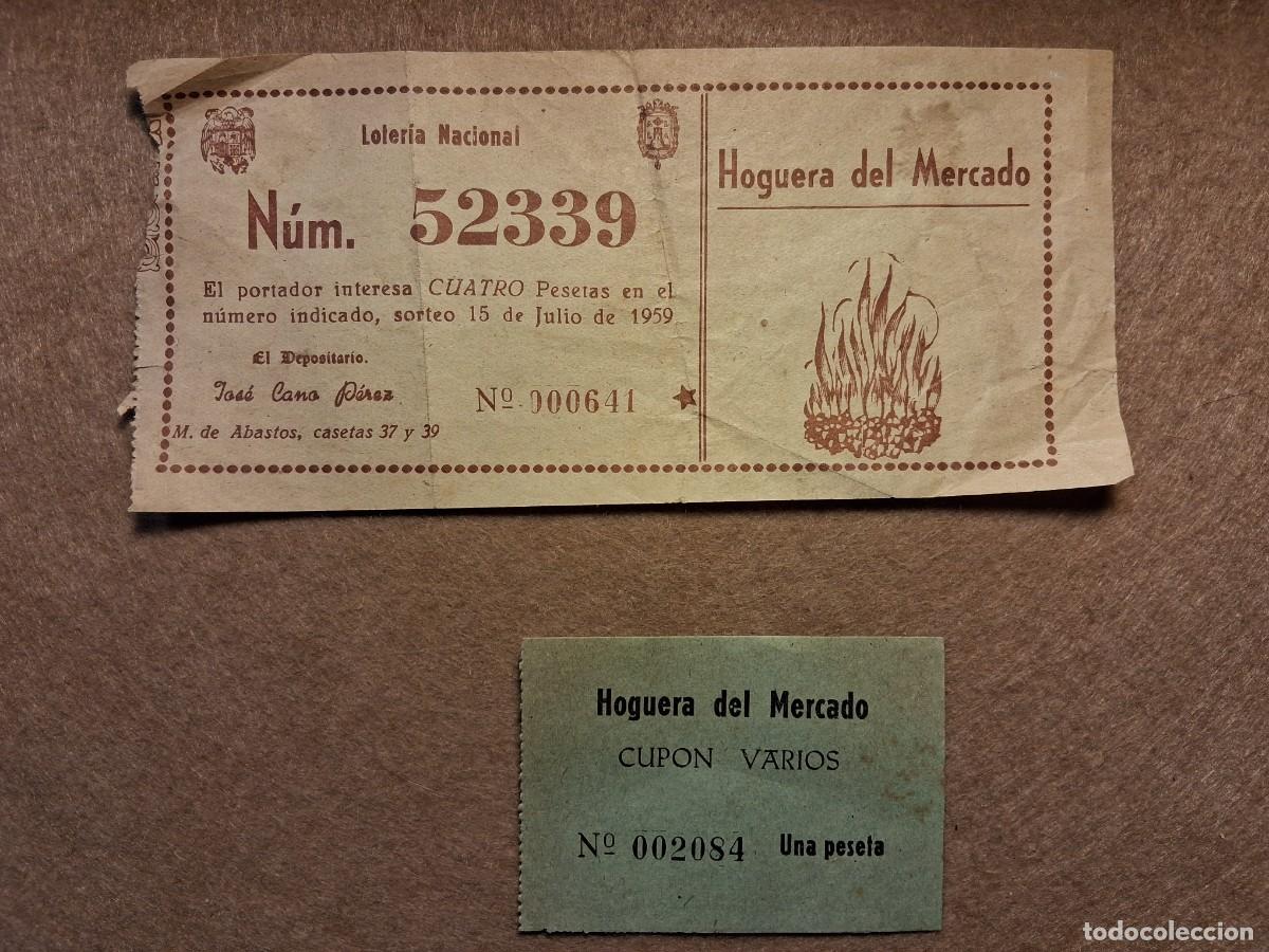 Loter&iacute;a nacional: PAPELETA HOGUERA DEL MERCADO, LOTER&Iacute;A NACIONAL SORTEO 15 JULIO 1959 Y CUP&Oacute;N VARIOS.