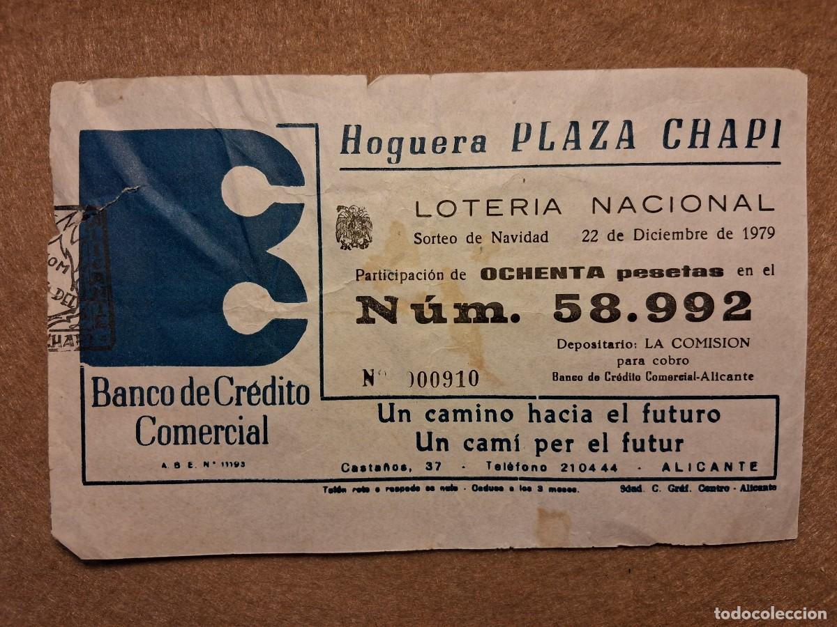 Loter&iacute;a nacional: PAPELETA HOGUERA PLAZA CHAP&Iacute;, LOTER&Iacute;A NACIONAL, SORTEO 22 DICIEMBRE 1979. PUBLICIDAD.