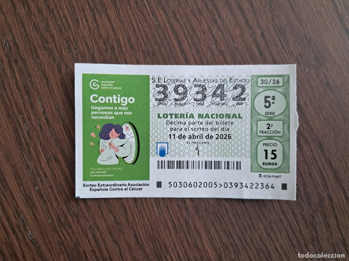 Loter&iacute;a nacional: d&eacute;cimo loter&iacute;a nacional, 11-04-26, sorteo extra asoc. contra el c&aacute;ncer. n&ordm; 39.342, sorteo 30/26