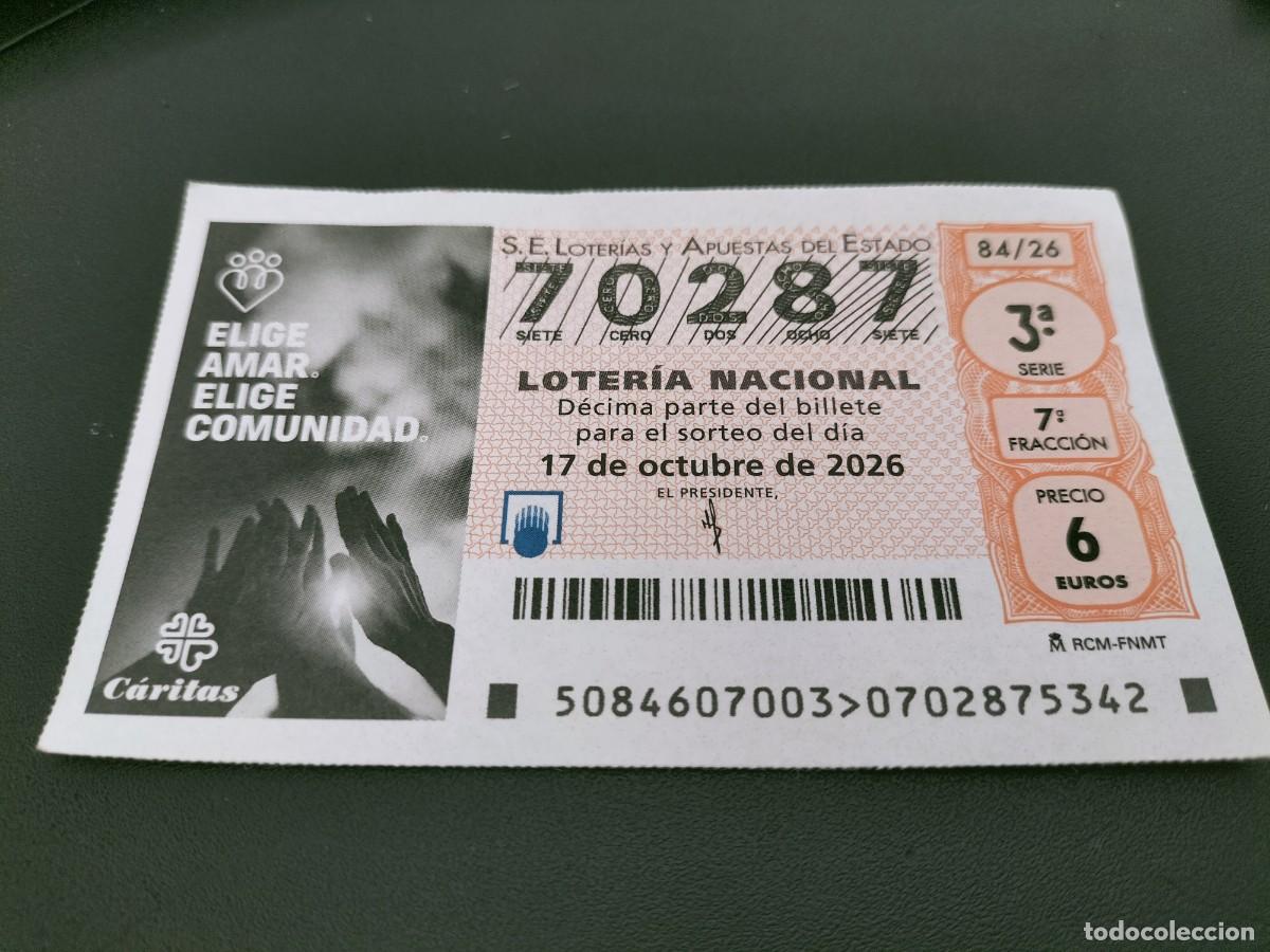 Loter&iacute;a nacional: 1 DECIMO LOTERIA NACIONAL SABADO 17 OCTUBRE 2026 84/26 CARITAS - ELIGE AMAR