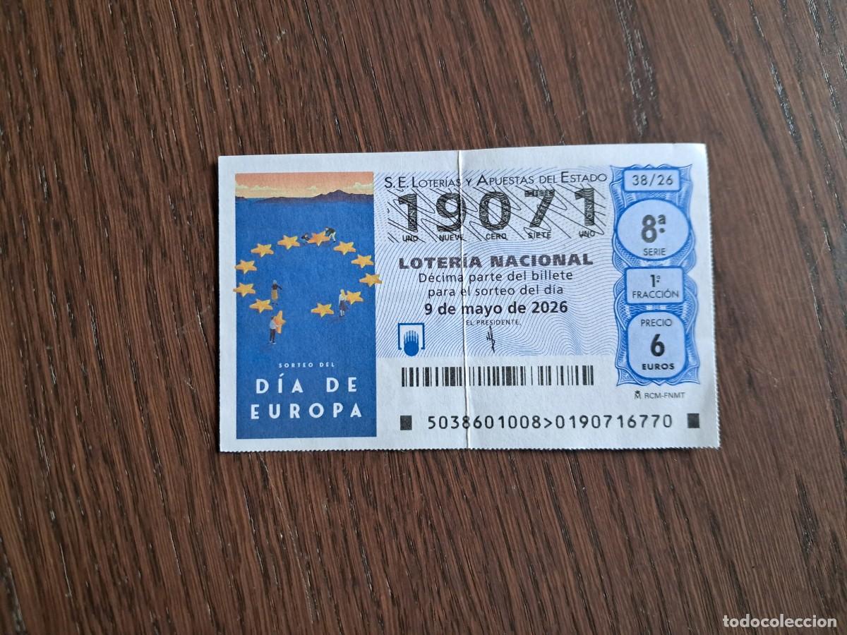 Loter&iacute;a nacional: d&eacute;cimo de loter&iacute;a nacional, 09-05-26, sorteo del d&iacute;a de Europa, n&ordm; 19.071, sorteo 38/26