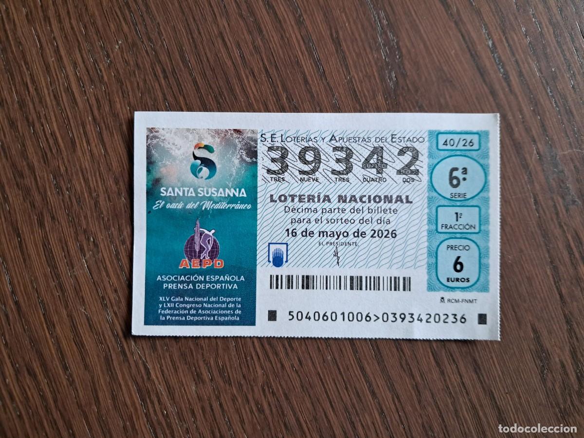 Loter&iacute;a nacional: d&eacute;cimo de loter&iacute;a nacional, 16-05-26, asoc. espa&ntilde;ola de prensa deportiva, Santa Susana. 40/26.