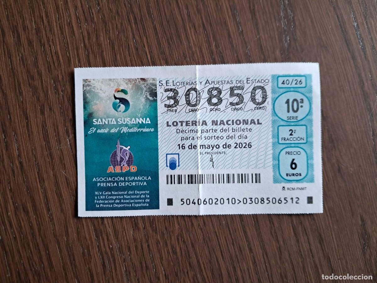 Loter&iacute;a nacional: d&eacute;cimo de loter&iacute;a nacional, 16-05-26, asoc. espa&ntilde;ola de prensa deportiva, Santa Susana. 40/26.