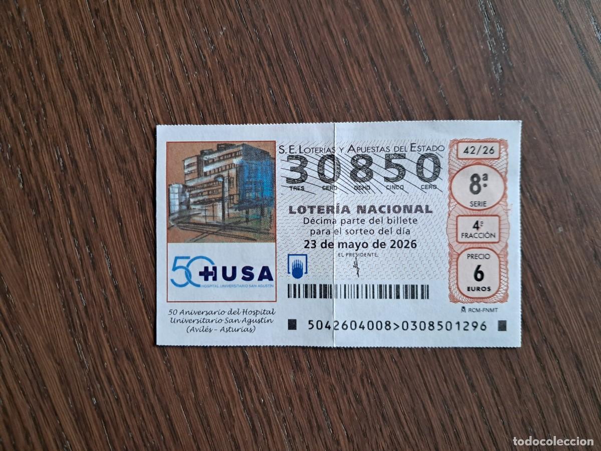 Loter&iacute;a nacional: d&eacute;cimo de loter&iacute;a nacional, 23-05-26, 50 aniv. hospital universitario San Agust&iacute;n, Asturias. 42/26