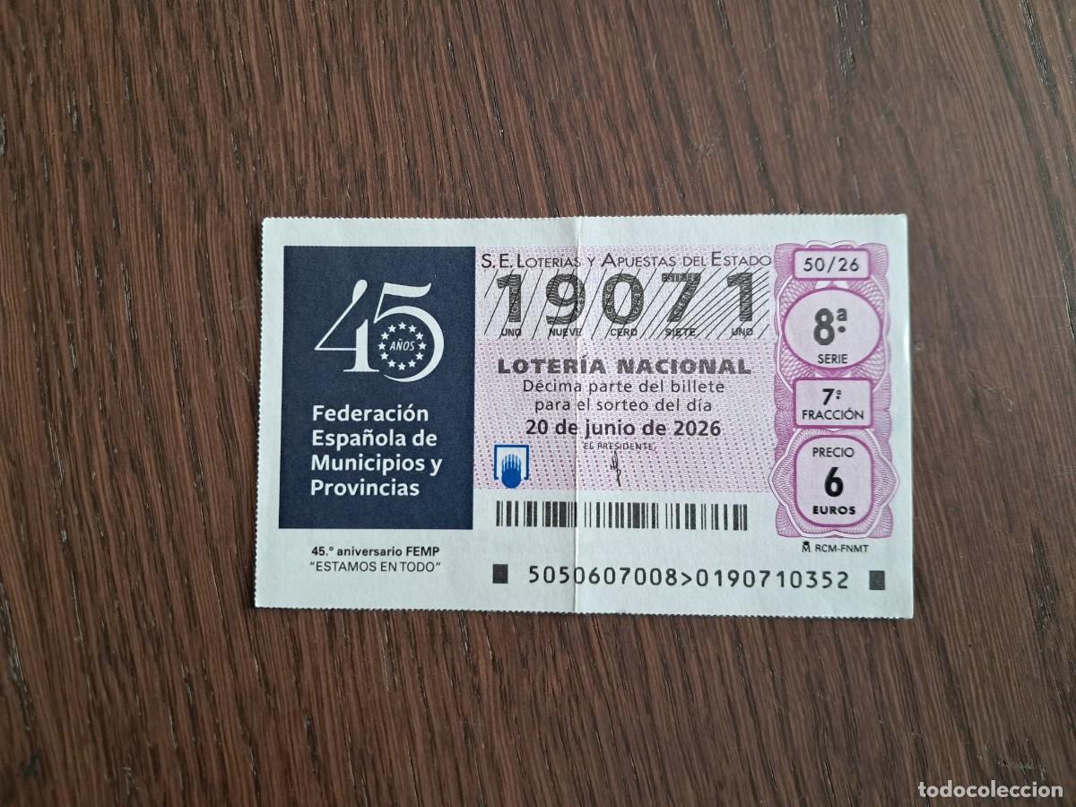 Loter&iacute;a nacional: d&eacute;cimo loter&iacute;a nacional, 20-06-26, FEMP,federaci&oacute;n espa&ntilde;ola de municipios y provincias,45 a&ntilde;os.50/26