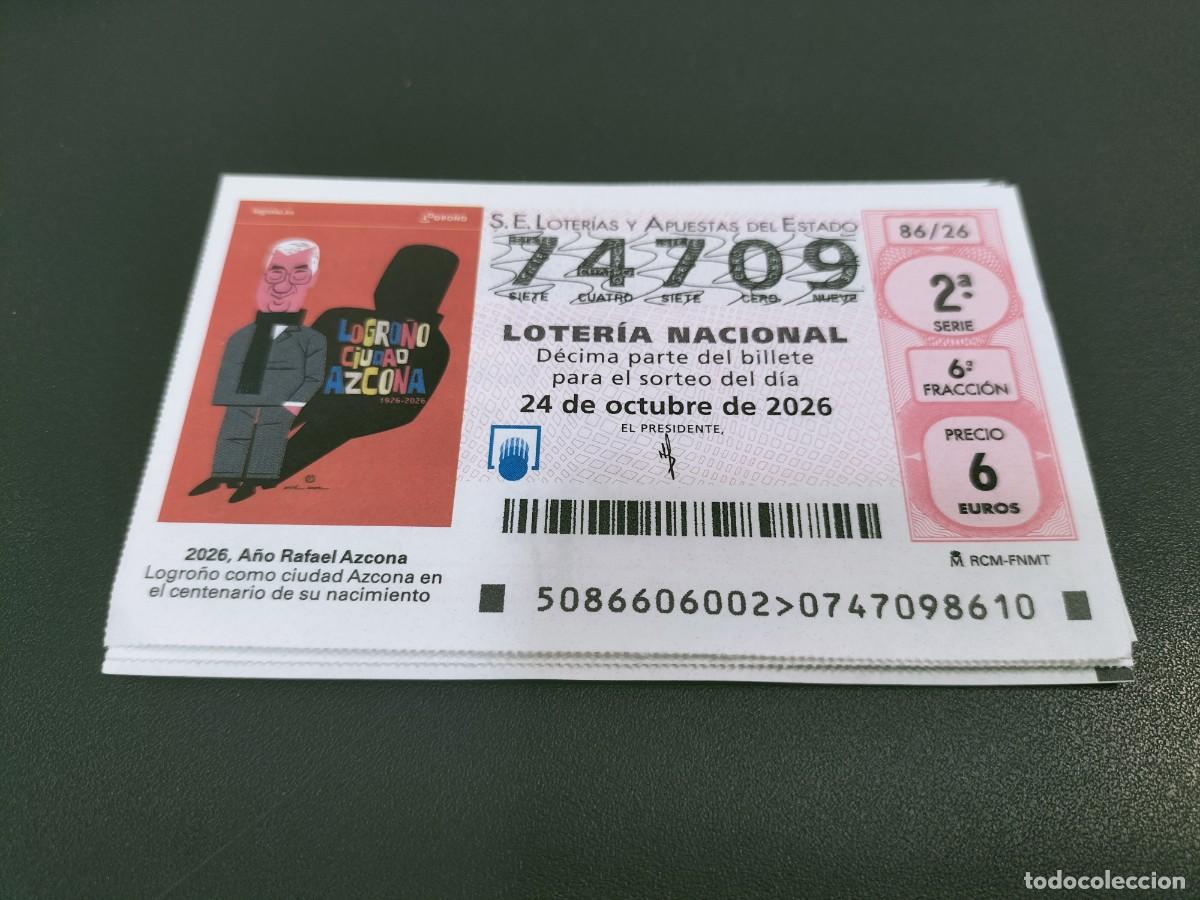 Loter&iacute;a nacional: 1 DECIMO LOTERIA NACIONAL SABADO 24 OCTUBRE 2026 86/26 LOGRO&Ntilde;O ( A&Ntilde;O RAFAEL AZCONA