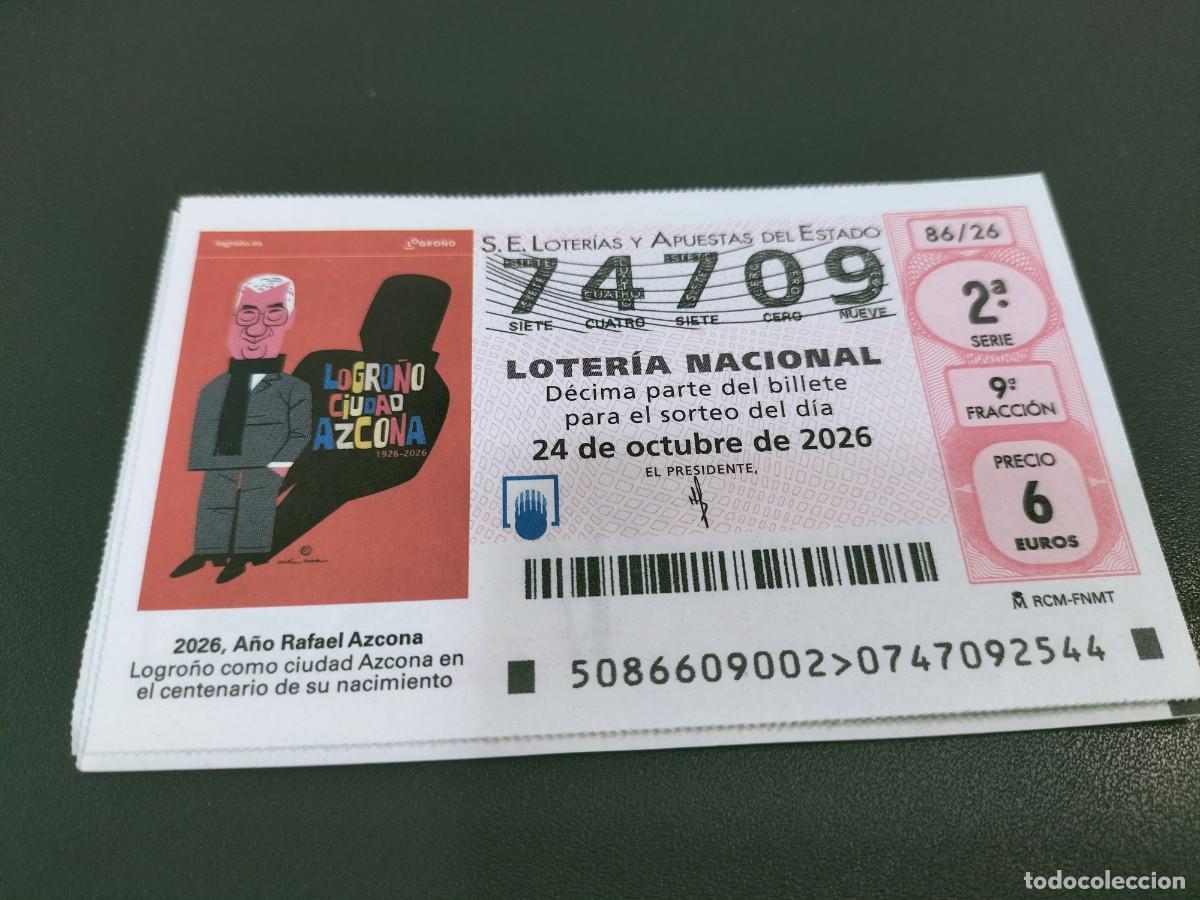 Loter&iacute;a nacional: 1 DECIMO LOTERIA NACIONAL SABADO 24 OCTUBRE 2026 86/26 LOGRO&Ntilde;O ( A&Ntilde;O RAFAEL AZCONA