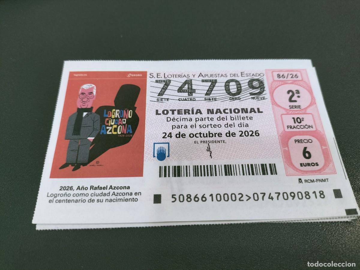 Loter&iacute;a nacional: 1 DECIMO LOTERIA NACIONAL SABADO 24 OCTUBRE 2026 86/26 LOGRO&Ntilde;O ( A&Ntilde;O RAFAEL AZCONA