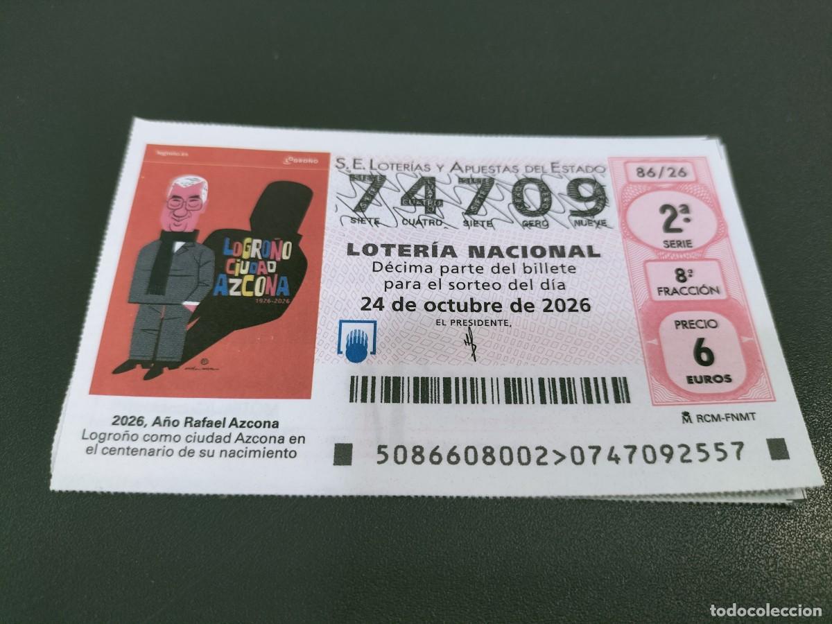 Loter&iacute;a nacional: 1 DECIMO LOTERIA NACIONAL SABADO 24 OCTUBRE 2026 86/26 LOGRO&Ntilde;O ( A&Ntilde;O RAFAEL AZCONA