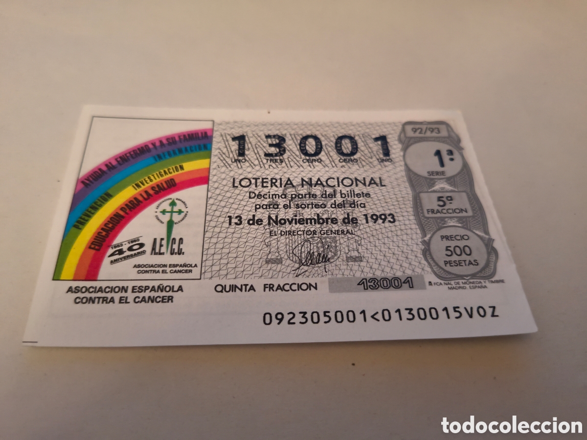 Loter&iacute;a nacional: DECIMO DE LA LOTERIA NACIONAL. SORTEO13 NOVIEMBRE 1993 92/93 ASOCIACION ESPA&Ntilde;OLA CONTRA EL CANCER