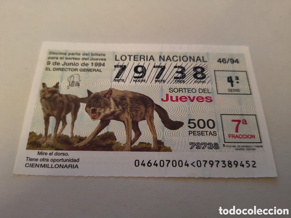 Loter&iacute;a nacional: DECIMO DE LA LOTERIA NACIONAL. SORTEO 9 JUNIO 1994 46/94 LOBO