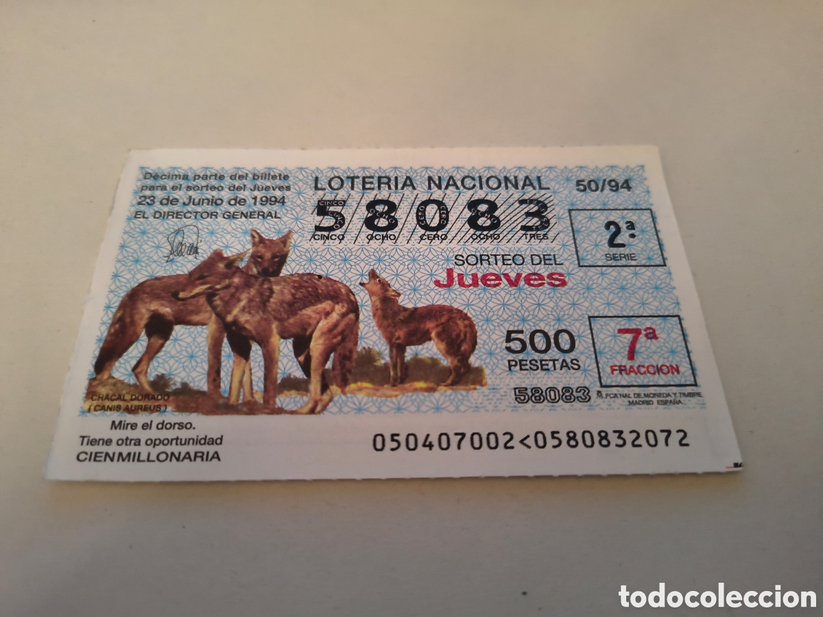 Loter&iacute;a nacional: DECIMO DE LA LOTERIA NACIONAL. SORTEO 23 JUNIO 1994 50/94 CHACAL DORADO