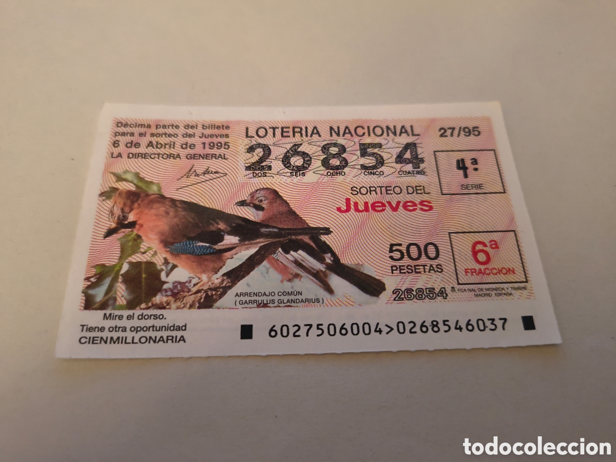 Loter&iacute;a nacional: DECIMO DE LA LOTERIA NACIONAL. SORTEO 6 DE ABRIL 1995 27/95 ARRENDAJO COMUN