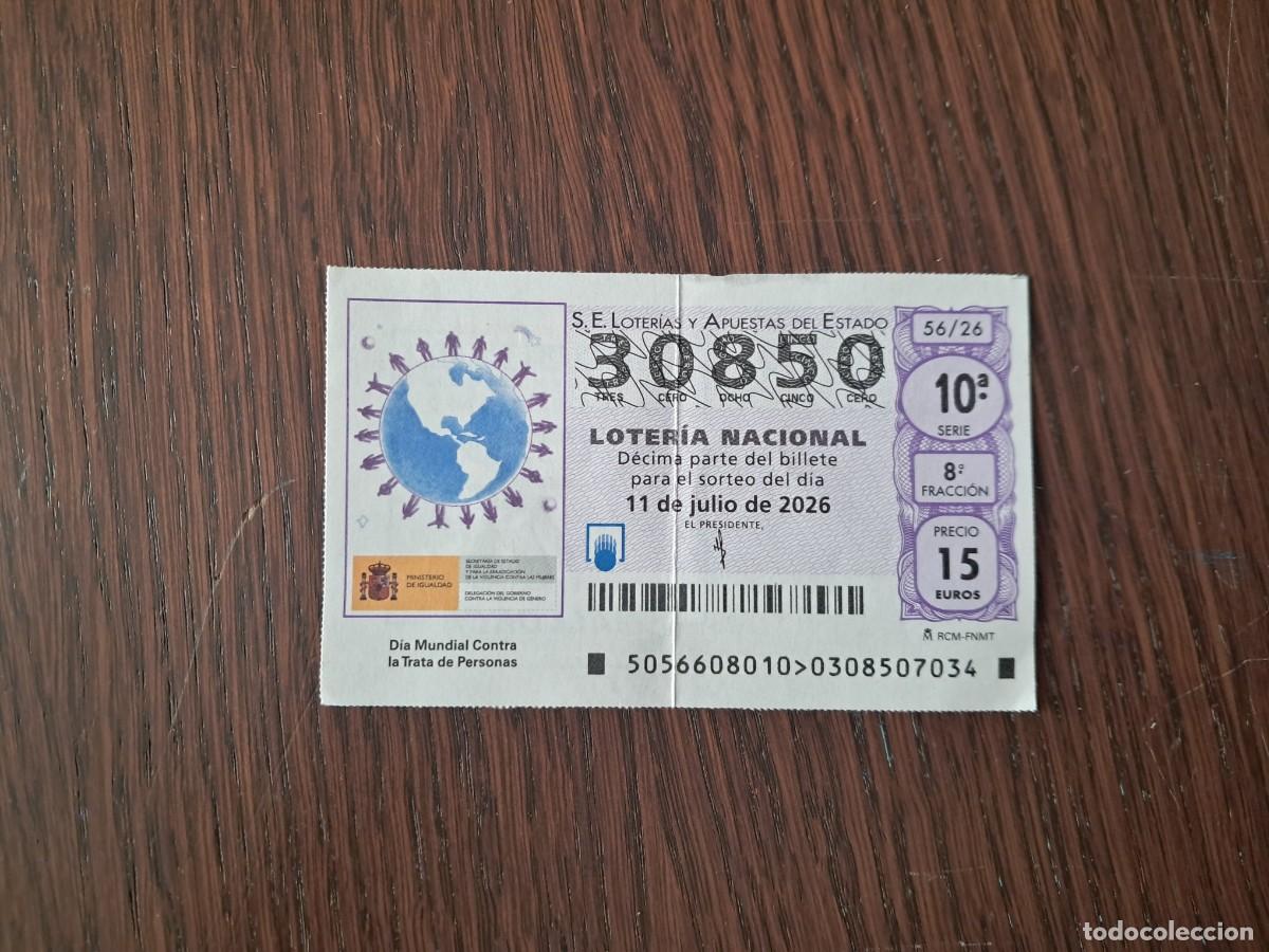 Loter&iacute;a nacional: d&eacute;cimo loter&iacute;a nacional, 11-07-26, d&iacute;a mundial contra la trata de personas, 56/26.