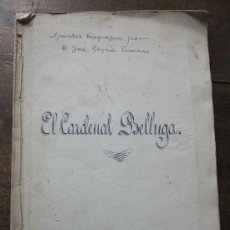 Manuscritos antiguos: BIOGRAFIA INEDITA DEL CARDENAL BELLUGA, S. XIX MANUSCRITO EN 4º DE 22 PAGINAS