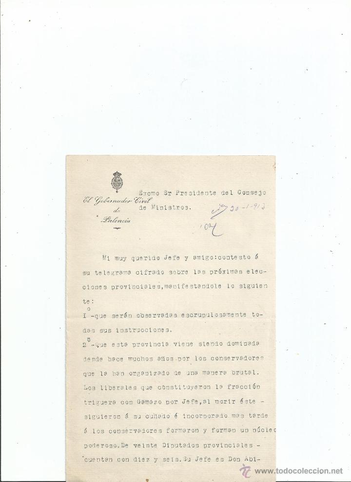 Manuscritos antiguos: 1913 - INTERESANTE CARTA DEL GOBERNADOR DE PALENCIA A ROMANONES - INFORME SOBRE ELECCIONES