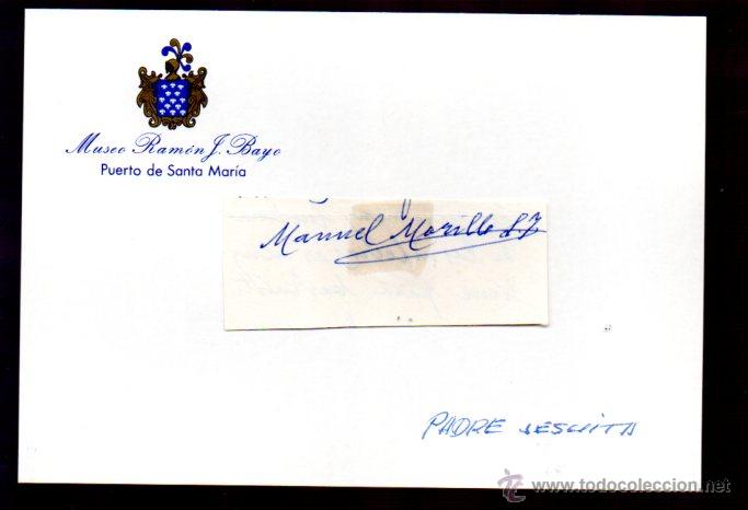 Manuscritos antiguos: SIGNED,AUTOGRAPH,FIRMA, MANUEL MORILLO. PADRE JESUITA.LEER. - Foto 1