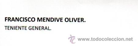 Manuscritos antiguos: SIGNED,AUTOGRAPH,FIRMA,TENIENTE GENERAL FRANCISCO MENDIVE OLIVER.LEER. - Foto 2