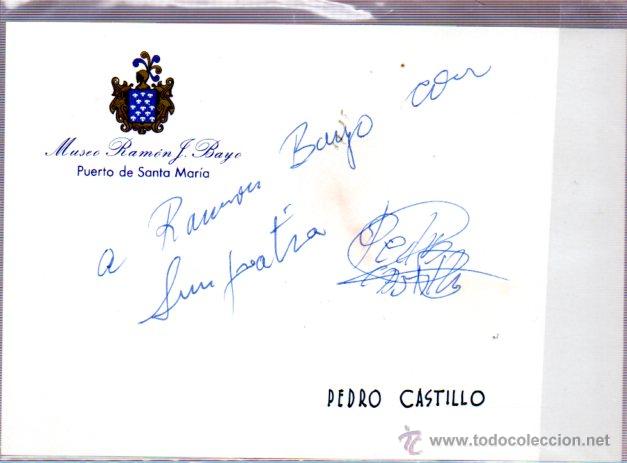 Manuscritos antiguos: SIGNED,AUTOGRAPH,FIRMA, PEDRO CASTILLO,TORERO.VER GOOGLE. - Foto 1