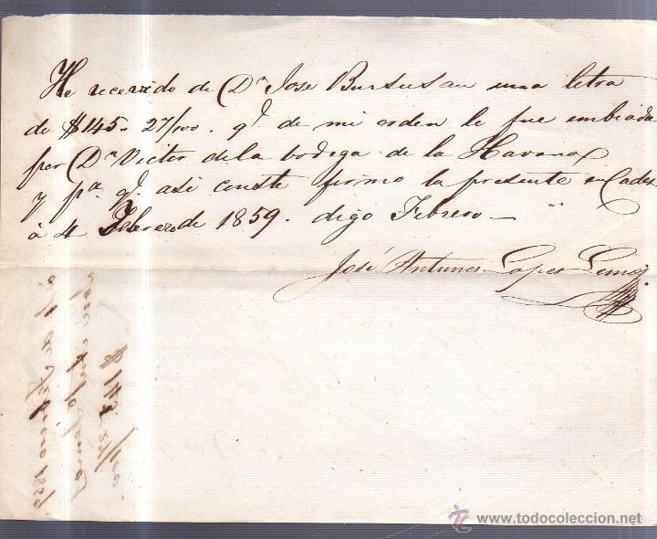 Manuscritos antiguos: CADIZ. 1859. RECIBI DE UNA LETRA. BODEGA DE LA HABANA - Foto 1