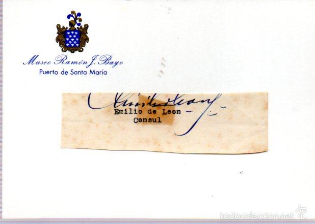 Manuscritos antiguos: SIGNED,AUTOGRAPH,FIRMA,EMILIO LEON CONSUL.VER GOOGLE. - Foto 1