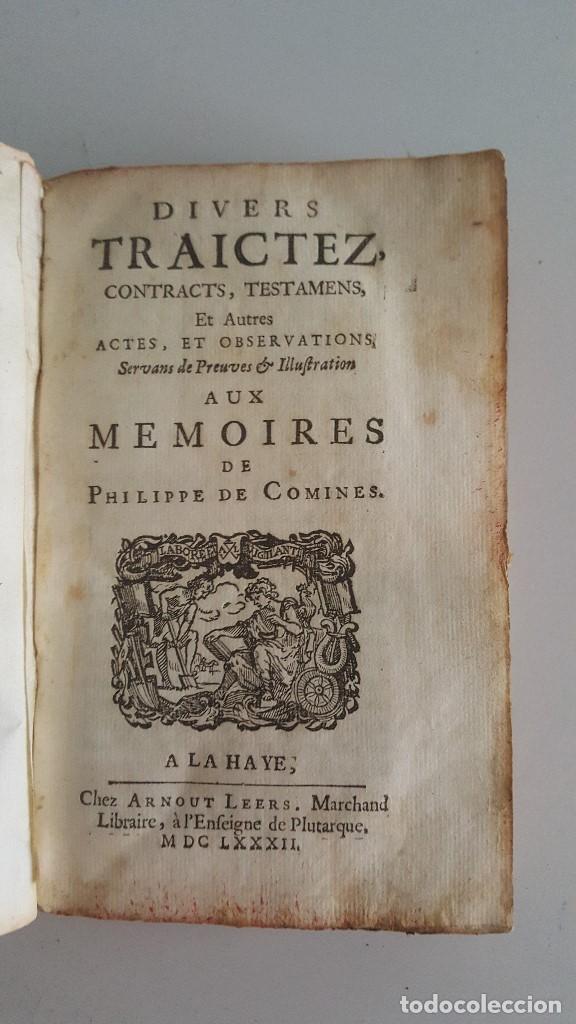 Manuscritos antiguos: DIVERS TRAICTEZ CONTRACTS TESTAMENTS - 1682- COMINES PHILIP - Foto 2