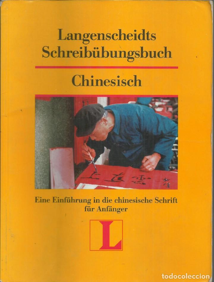 Alte Manuskripte: Caligraf&iacute;a china.Curso para aprender a escribir chino.Texto en Alem&aacute;n. Zurich 1999, 176 p&aacute;g.