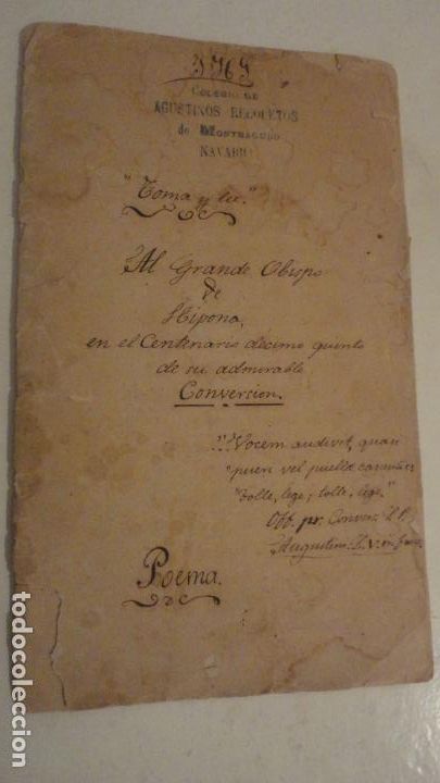 Alte Manuskripte: FRAY AGUSTIN MARTELL.POEMA MANUSCRITO.COLEGIO AGUSTINOS RECOLETOS.MONTEAGUDO.NAVARRA 1887
