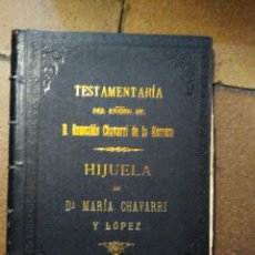 Manuscritos antiguos: TESTAMENTARIA ROMUALDO CHAVARRÍA DE LA HERRERA CARRANZA VIZCAYA. PUERTO RICO. INDIANO BENEFECTOR.. Lote 196589792