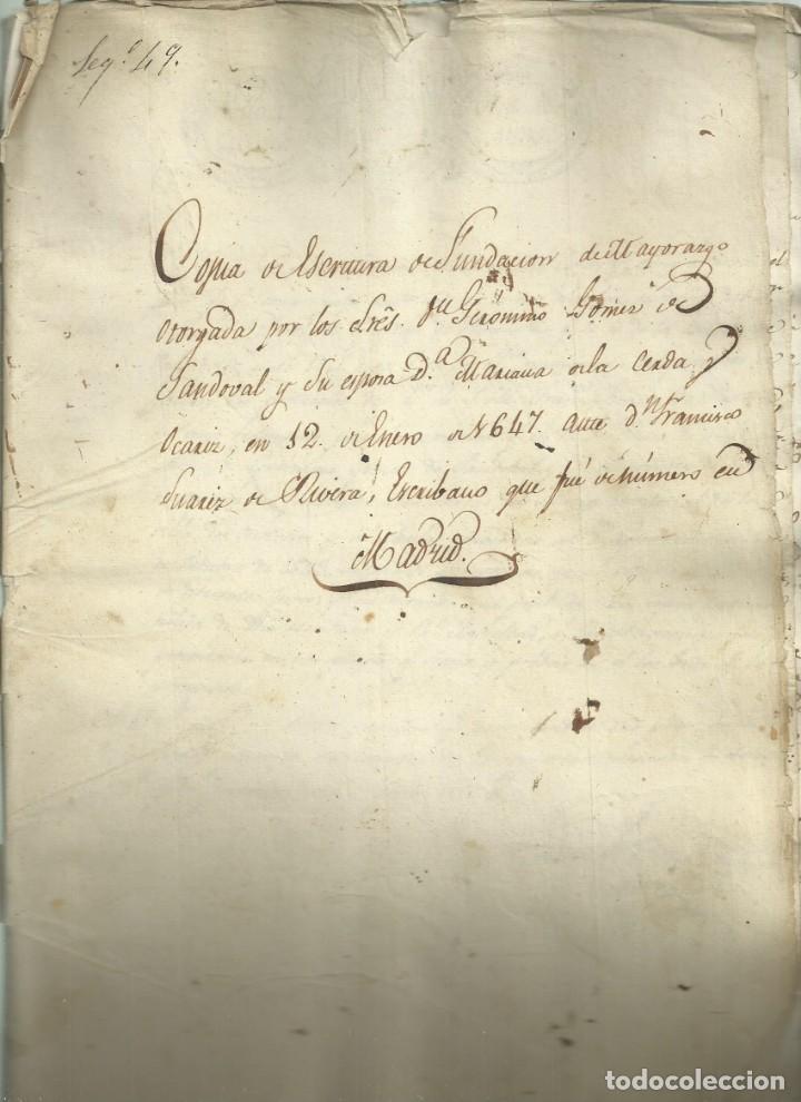 Manuscrits anciens: Copia de la fundaci&oacute;n del Mayorazgo que fundo Ger&oacute;nimo G&oacute;mez de Sandoval en 1647, ver descripci&oacute;n.