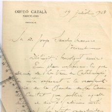 Manuscritos antiguos: 1928 ORFEÓ CATALÀ CARTA A JOSEP SANCHO MARRACO DE JOAN SALVAT I CRESPÍ - BANDA DE LA CASA DE CARITAT. Lote 226373735