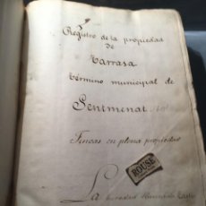 Manuscritos antiguos: SENTMENAT - LLIBRO MANUSCRITO LA HEREDAD LLAMADA CASTILLO DE SENTMENAT CON SU ADYACENTE LLAMADO CASA