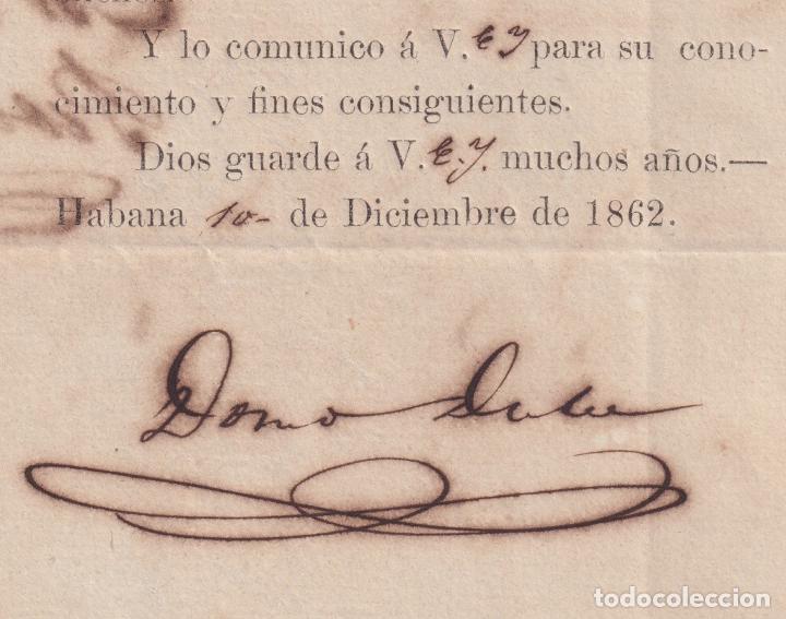 Ancient Manuscripts: BE754 CUBA SPAIN 1862 SIGNED CAPTAIN GENERAL DOMINGO DULCE TOMA POSESION.