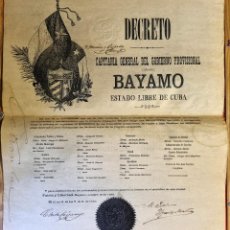Manuscritos antiguos: DOCUMENTO DECRETO GOBIERNO PROVISIONAL 236 CUBA BAYAMO 1868 ESTADO LIBRE REVOLUCION CUBANA CESPEDES