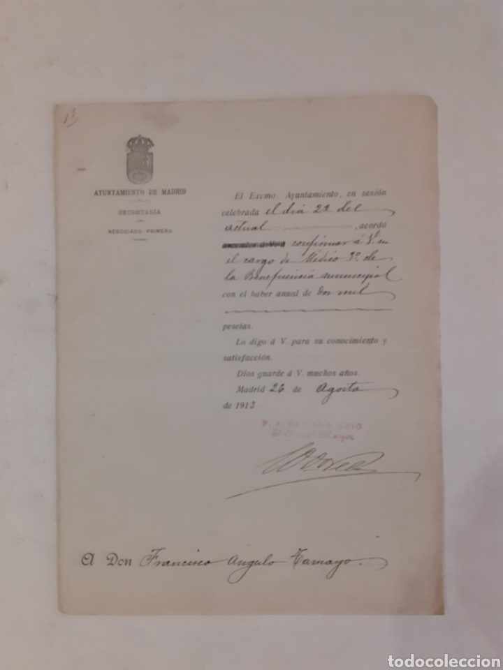 Alte Manuskripte: Confirmaci&oacute;n del Ayuntamiento Madrid del cargo de m&eacute;dico 3&deg; en Beneficiencia Municipal. 26-VIII-1913