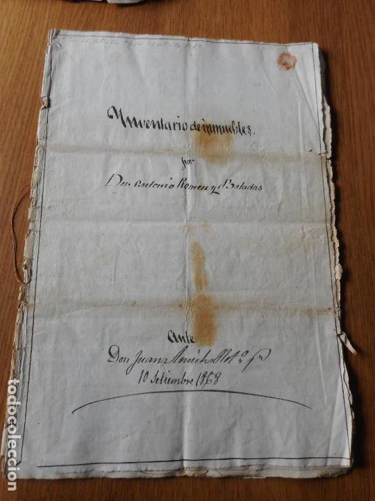Alte Manuskripte: ESCRITURA.INVENTARIO INMUEBLES.ANTONIO ROMEU BALADAS.SAN SADURNI NOYA-VILAFRANCA PANADES 1868