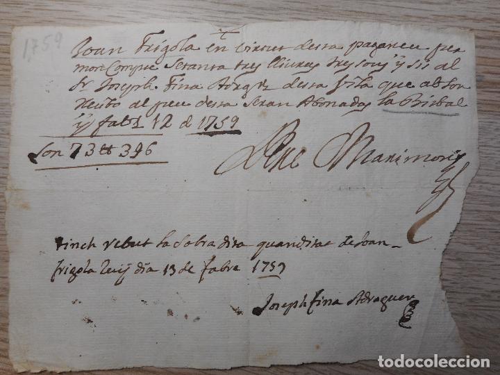 Manuscritos antigos: ANTIGUO RECIBO MANUSCRITO.JOAN FRIGOLA.JOSEPHINA ADROGUER.LA BISBAL 1759