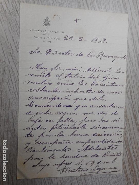 Alte Manuskripte: ANTIGUA CARTA.EUGENIO GARRIDO.PERIODICO LA RECONQUISTA-ELEUTERIO SEGARRA.PUERTO SANTA MARIA 1908