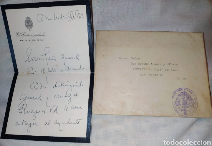 Manuscritos antiguos: Carta del secretario particular de su majestad el Rey Alfonso XIII al general D. Gabino Aranda 1915.