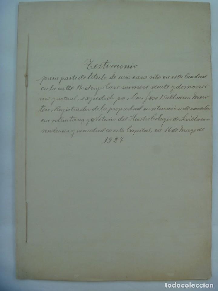 Manuscrits anciens: TESTIMONIO DE NOTARIO MANUSCRITO SOBRE PROPIEDAD DE UNA CASA . SEVILLA, 1927 . 9 FOLIOS