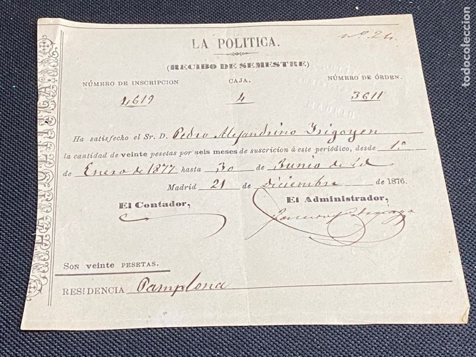 Manuscrits anciens: RECIBO SUSCRIPCI&Oacute;N SEMESTRAL AL PERI&Oacute;DICO LA POL&Iacute;TICA. MADRID 1876.