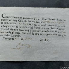 Manuscritos antiguos: RECIBO AYUNTAMIENTO CAPITÁN GENERAL DEL EJÉRCITO JULIO 1815 TARRAGONA XIX FIRMADO