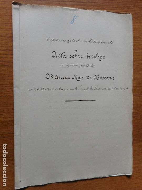 Manuscrits anciens: ANTIGUO MANUSCRITO ESCRITURA AUREA MAS XAXARS ROSES-MAGINA PALET PONS. BARCELONA 1894