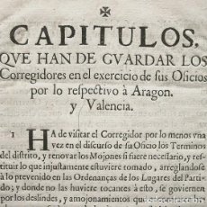 Manuscritos antiguos: 1725 NORMAS CAPITULOS CORREGIDORES DE ARAGÓN-VALENCIA-TERUEL-FIRMA SECRETARIO DEL REY VIVANCO-TOLEDO