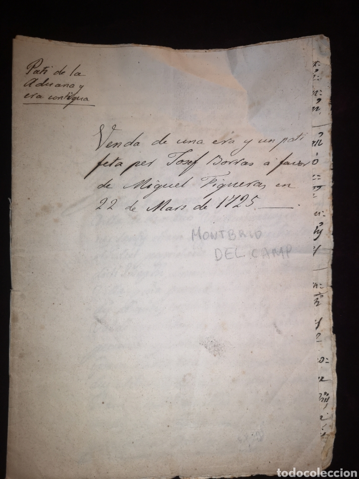 Manuscritos antigos: DOCUMENTO - VENDA DE UNA ERA Y UN PATI - MONTBRI&Oacute; DEL CAMP - ANY 1725 - 16 X 21 CM