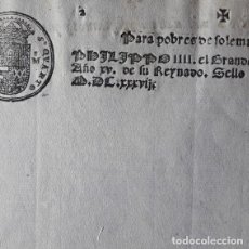 Manuscritos antiguos: AÑO 1637-PAPEL SELLADO SELLO 4º - 2 MRS-POBRES DE SOLEMNIDAD-HABILITADO 1643 OFICIO-HOJA EN BLANCO. Lote 376986574