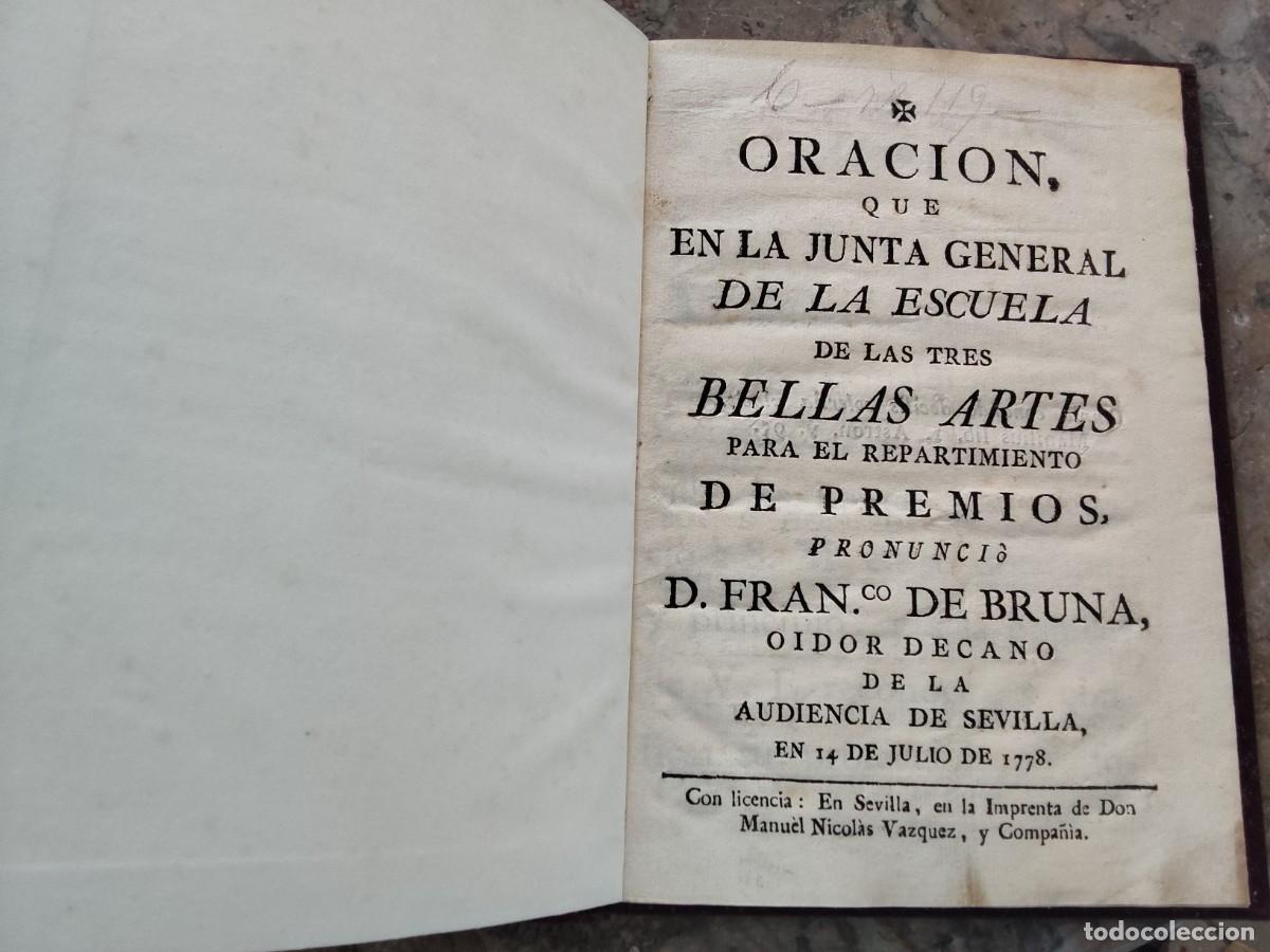 Ancient Manuscripts: ORACION JUNTA GENERAL DE ESCUELAS DE LAS TRES BELLAS ARTES , SEVILLA 14 JULIO 17/ 78