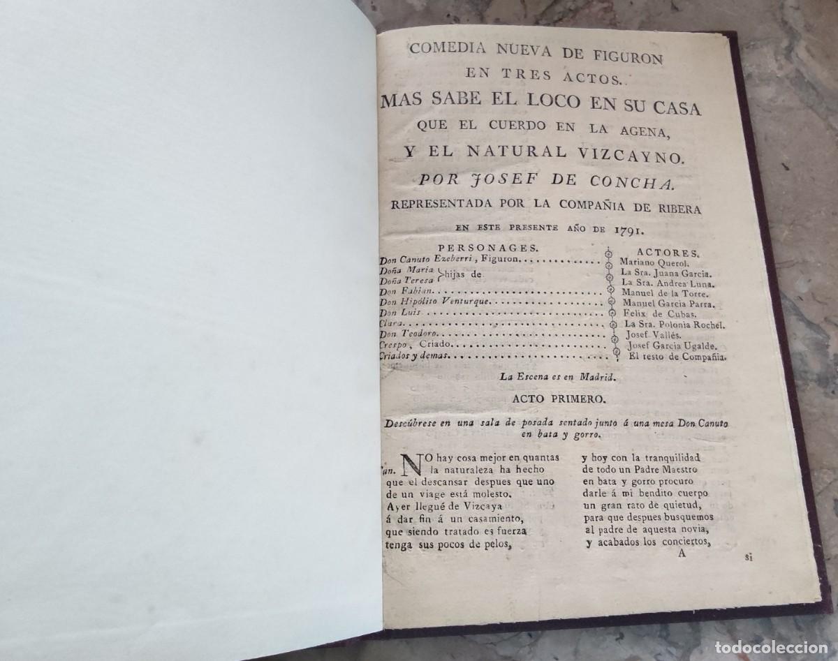 Manuscritos antiguos: COMEDIA MAS SABE EL LOCO EN SU CASA QUE EL CUERDO EN LA AGENA, JOSEF DE CONCHA , A&Ntilde;O 1791
